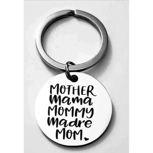 Mother Mama Mommy Madre Mom Keychain